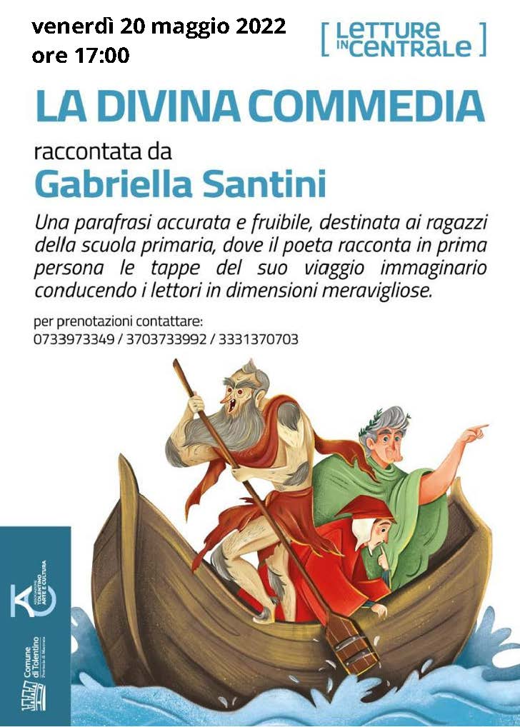 La divina Commedia – Venerdì 20 maggio 2022 ore 17 – Raccontata da Gabriella Santini – Letture in Centrale