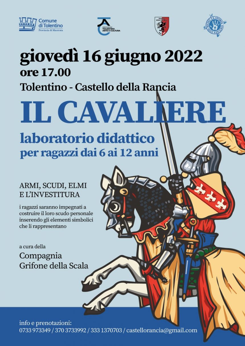IL CAVALIERE – Laboratorio didattico – Castello della Rancia 16 Giugno 2022